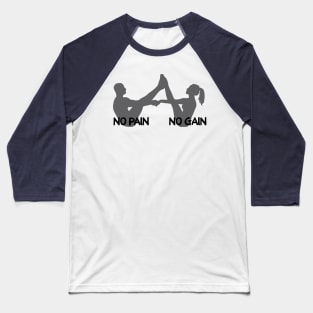 Yoga No Pain No Gain Design Silhouette Baseball T-Shirt